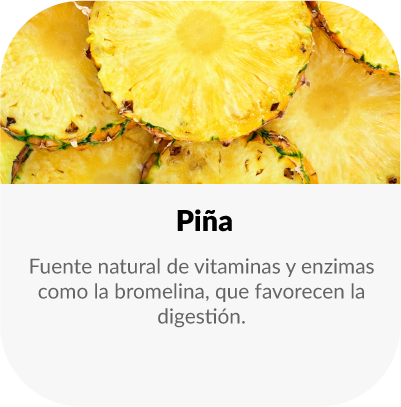 Fuente natural de vitaminas y enzimas como la bromelina, que favorecen la digestión y ayudan a reducir la sensación de inflamación, aportando frescura y vitalidad a la fórmula.